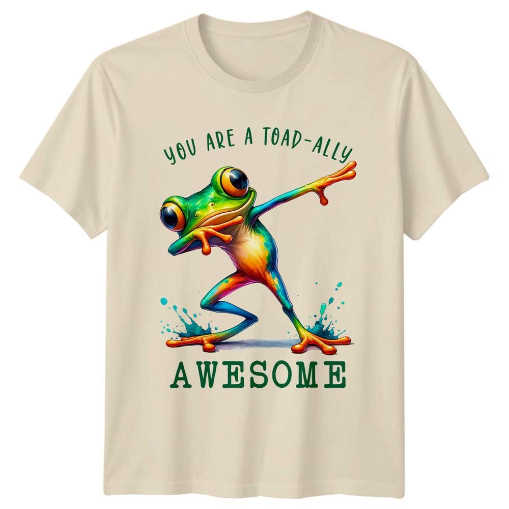 You Are A ToadAlly Awesome Funny Frog Pun Dabbing Animal TShirt