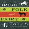 Irish Folk and Fairy Tales by Gordon Jarvie Paperback Book 9780856408366