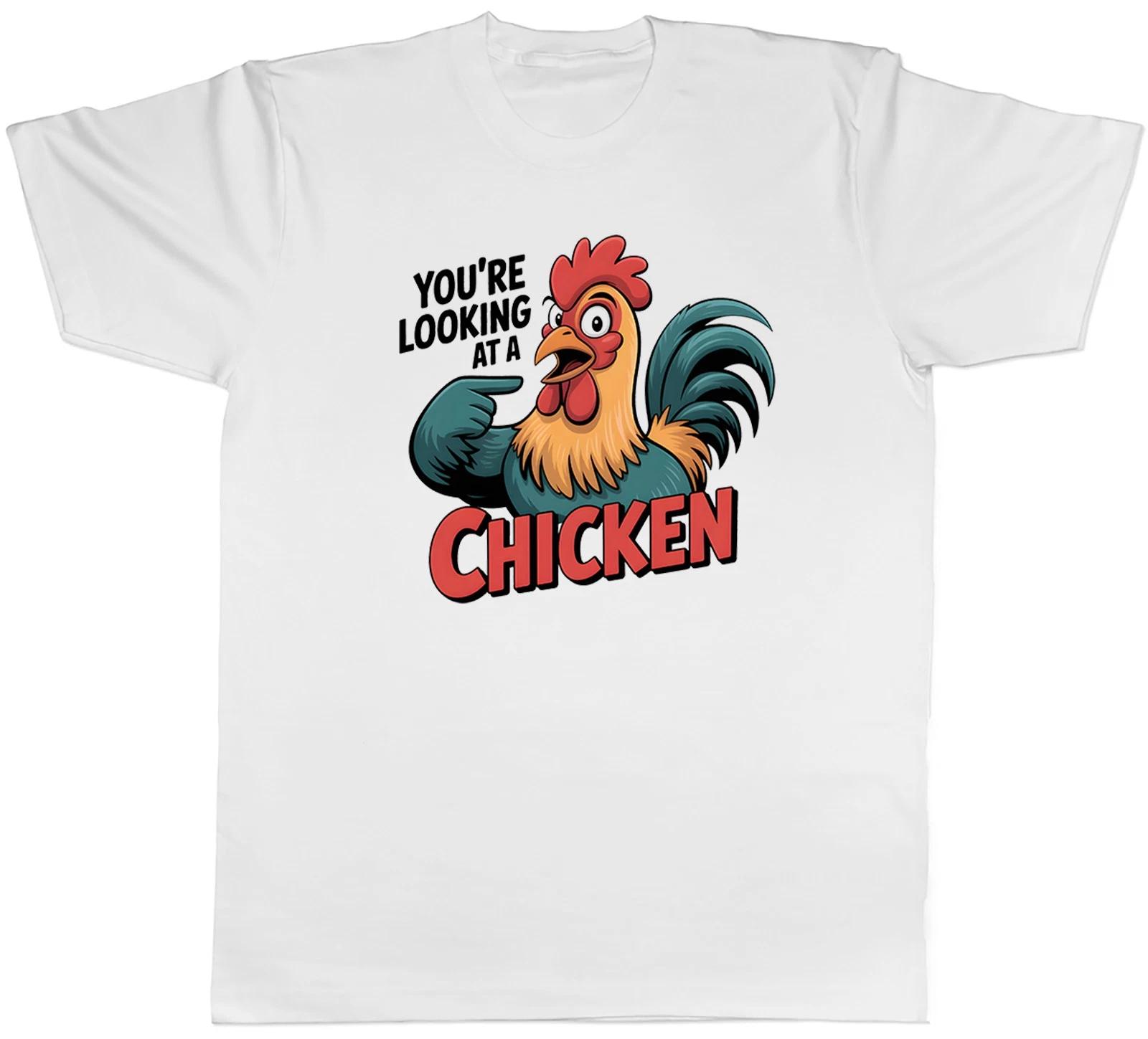You re Looking at a Chicken Rooster Funny Mens T-Shirt Tee Gift Top XXL