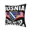 I Am From Bosnia Take Me To America  Pillowcases Merch Printing Cushion Cover Decorative  Pillow Case Cover Car Multi-Size