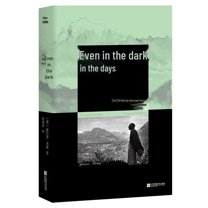 Even in Dark Days: Herman Hesse Essays
