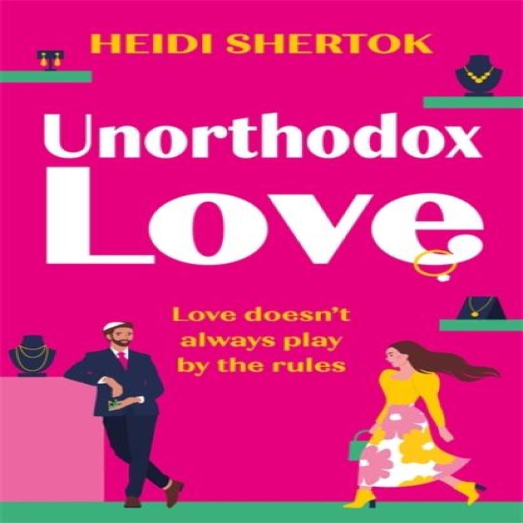 Unorthodox Love by Heidi Shertok Paperback Book 9781471414671