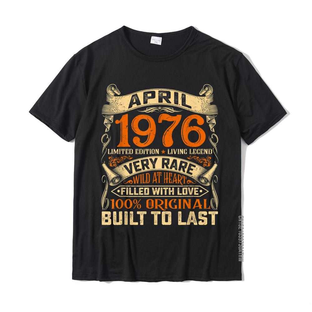

45 Years Old Decorations April 1976 Men Women 45th Birthday T-Shirt Tshirts For Men Geek Tops Tees Funny Design Cotton XS чорний