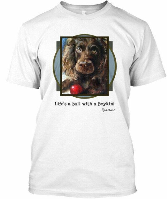 Lifes A Ball With Boykin Spaniel Dog Lifes Boykin T-Shirt Made in USA S to 5XL Unisex T-Shirt L
