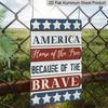 2D Flat 1pc Patriotic American Home Aluminium Wall Sign - 8x12 Inch, "Home of The Free Because of The Brave" Text with Stars and Stripes Design