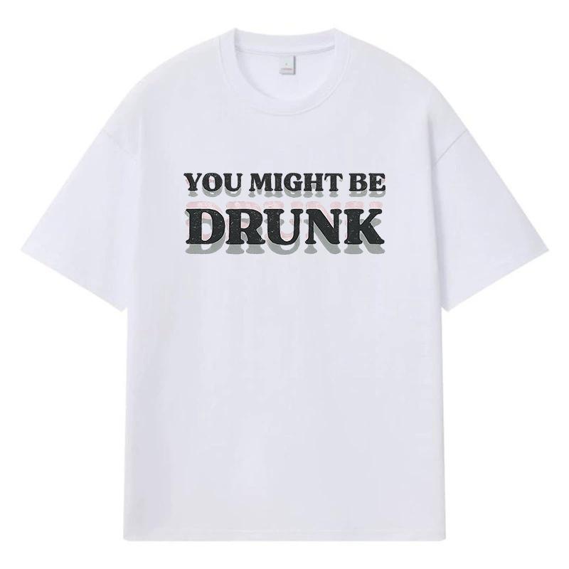 

2026 Возможно, вы пьяны Печатная графика Y2k Харадзюку Уличная одежда 100% Хлопок Футболка Повседневная Свободная Летняя Мужская Футболка S