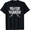 Prayer Warrior Armor of God Christian Gear & Apparel T-Shirt