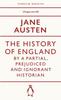 The History of England by a Partial Prejudiced and Ignorant Historian by Jane Austen Paperback Book 9780241747308