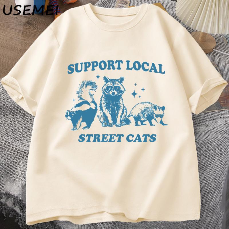 Support Your Local Street Cats Retro T Shirt Funny Raccoon T-Shirt Streetwear Animal Cat Lover Graphic T Shirts Mens Clothing