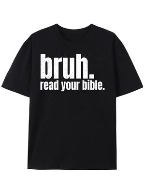 Bruh. Read Your Bible.'' Men's Cotton T-Shirt - Bold and Humorous Christian Meme