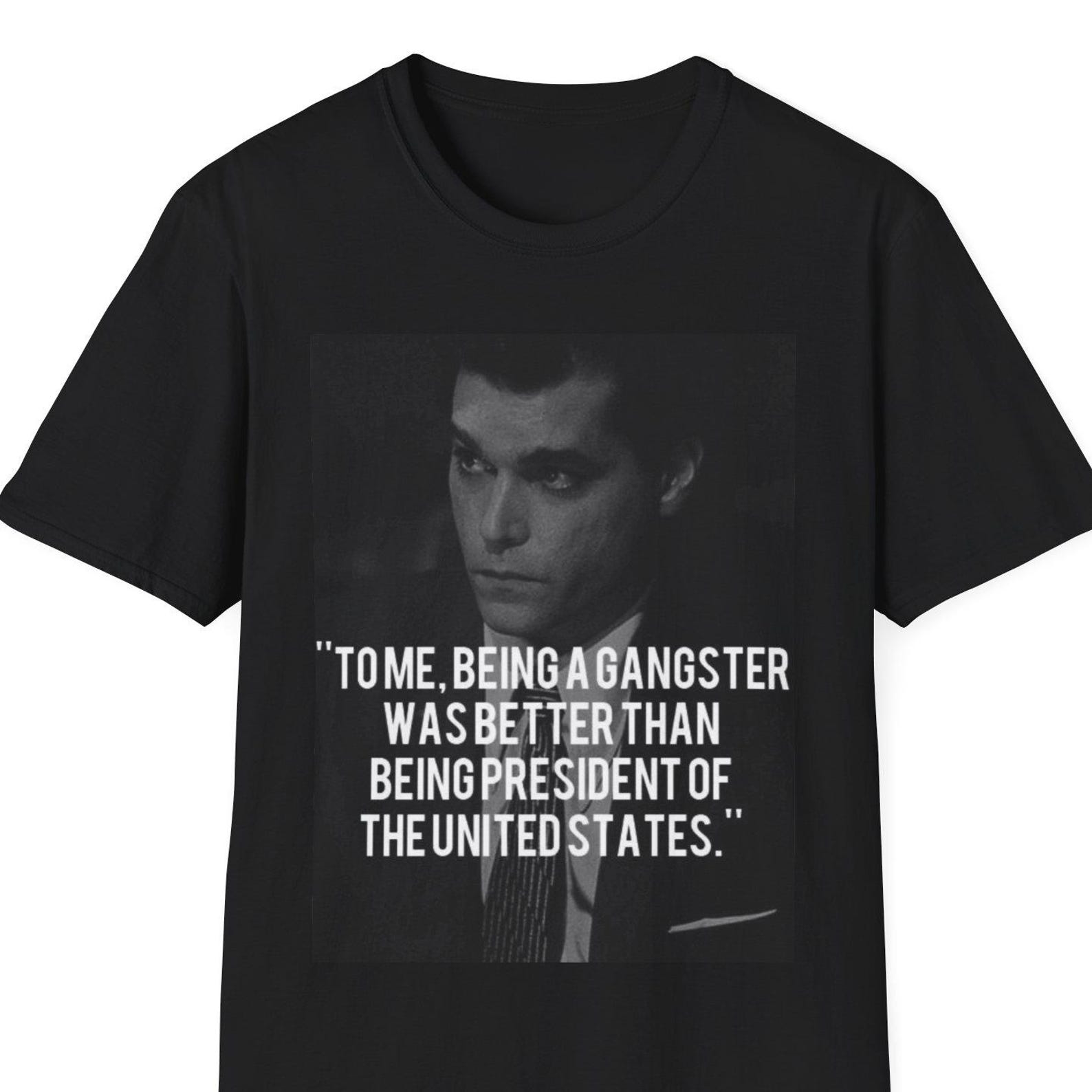 Goodfellas Movie Quote T-Shirt, Mob Film Fan Gift 3XL