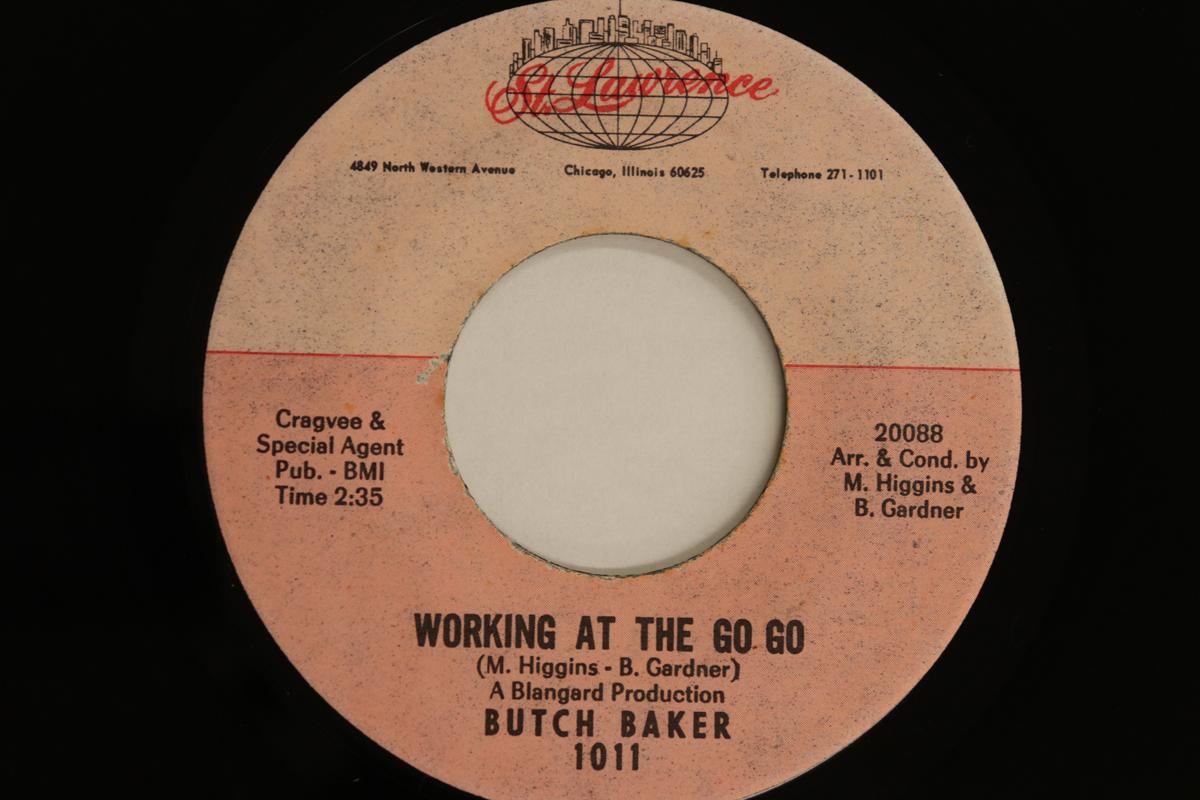 

7inch Record BUTCH BAKER - Working At The Go Go / Fat Man 1011 ST. LAWRENCE RE 1966 US Soul/Funk Used