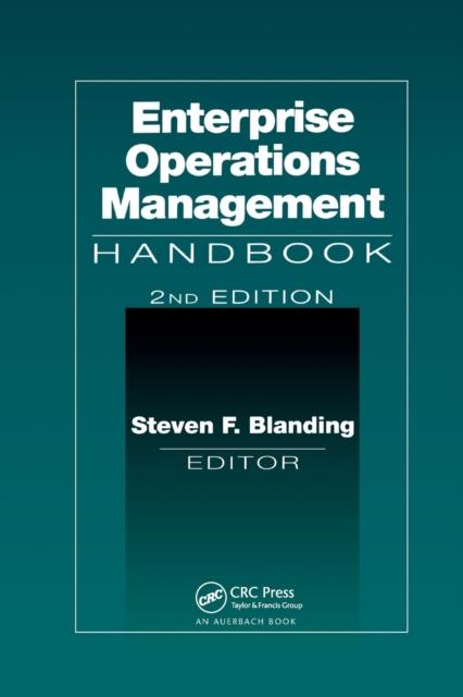 The Enterprise Operations Management Handbook, Second Edition Book