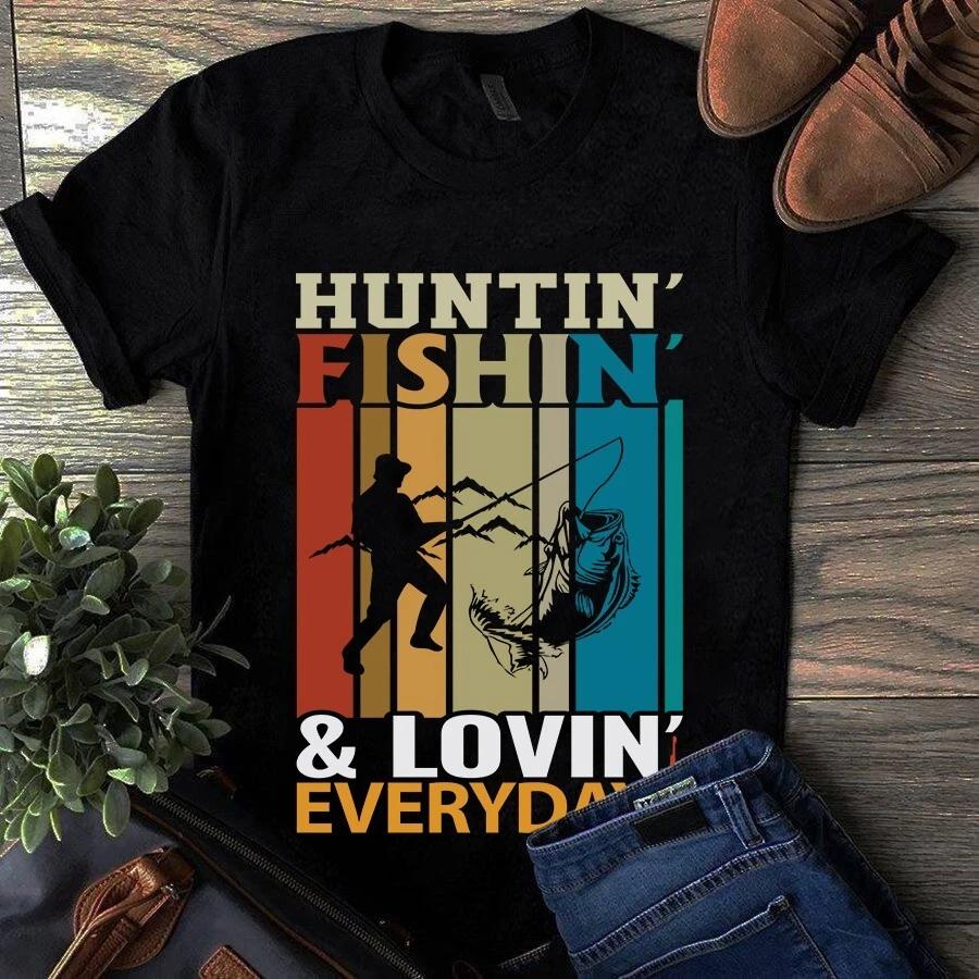 Hunting Fishing and Lovin Everyday Vintage Men s and Women s T-shirts S