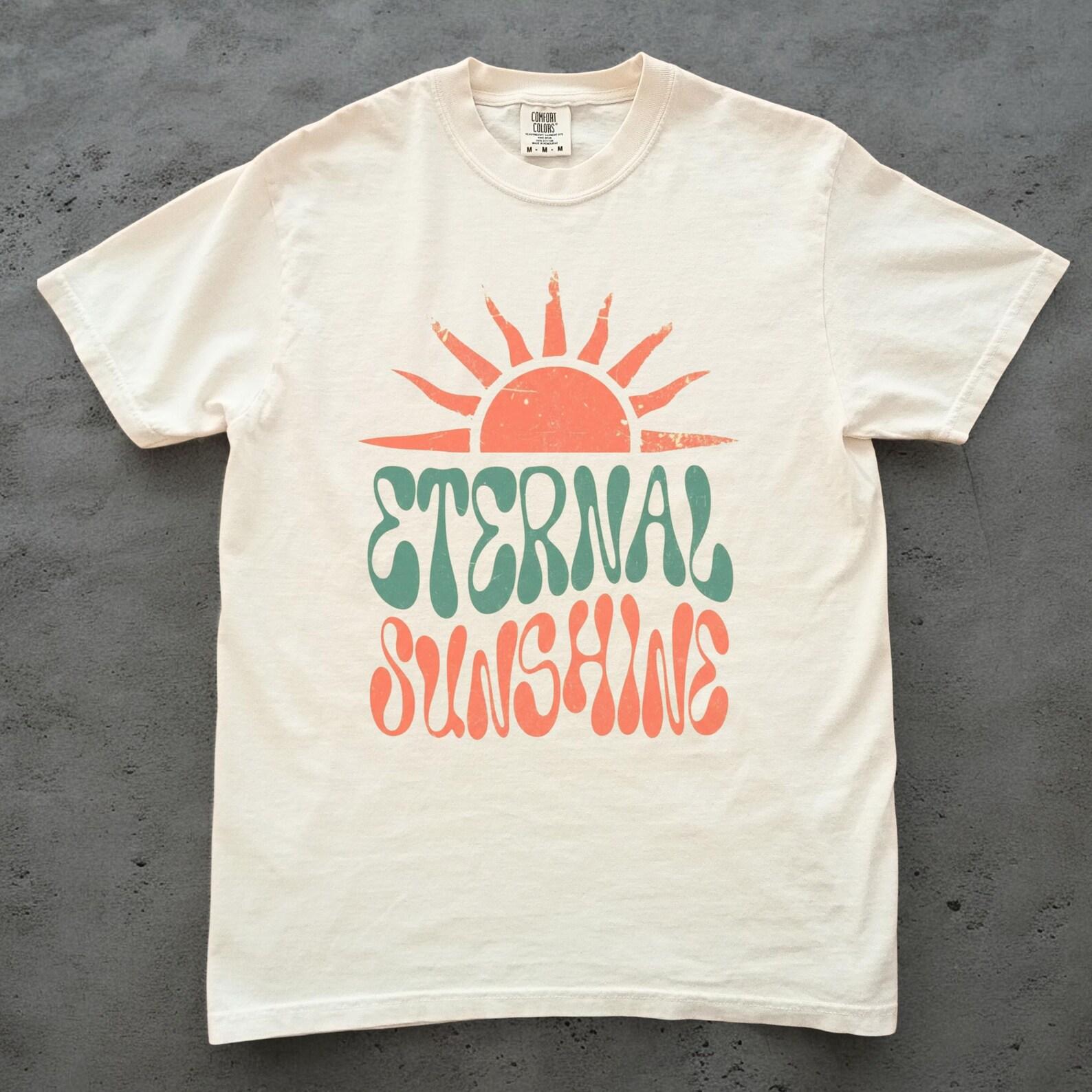 Eternal Sunshine Shirt, Retro Sunshine Graphic Tee, Positive Quote T shirt, Unisex Comfort Colors Shirt, Feel Good Tee 2XL
