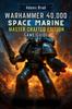 Warhammer 40,000: Space Marine Master Crafted Edition Game Guide: Master Combat, Unlock Secrets, and Dominate Multiplayer with Expert Tactics