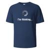 I Am Thinking About Interesting Printed T-shirts Summer Men's and Women's T-shirts Pure Cotton Casual Street Style Tops