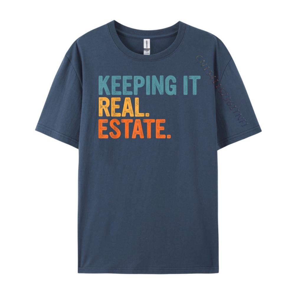 Echt Bleiben Immobilien Makler Agent Eigentum Makler Lustige Streetwear T-Shirt Herren Kleidung T-Shirts Valentinstag