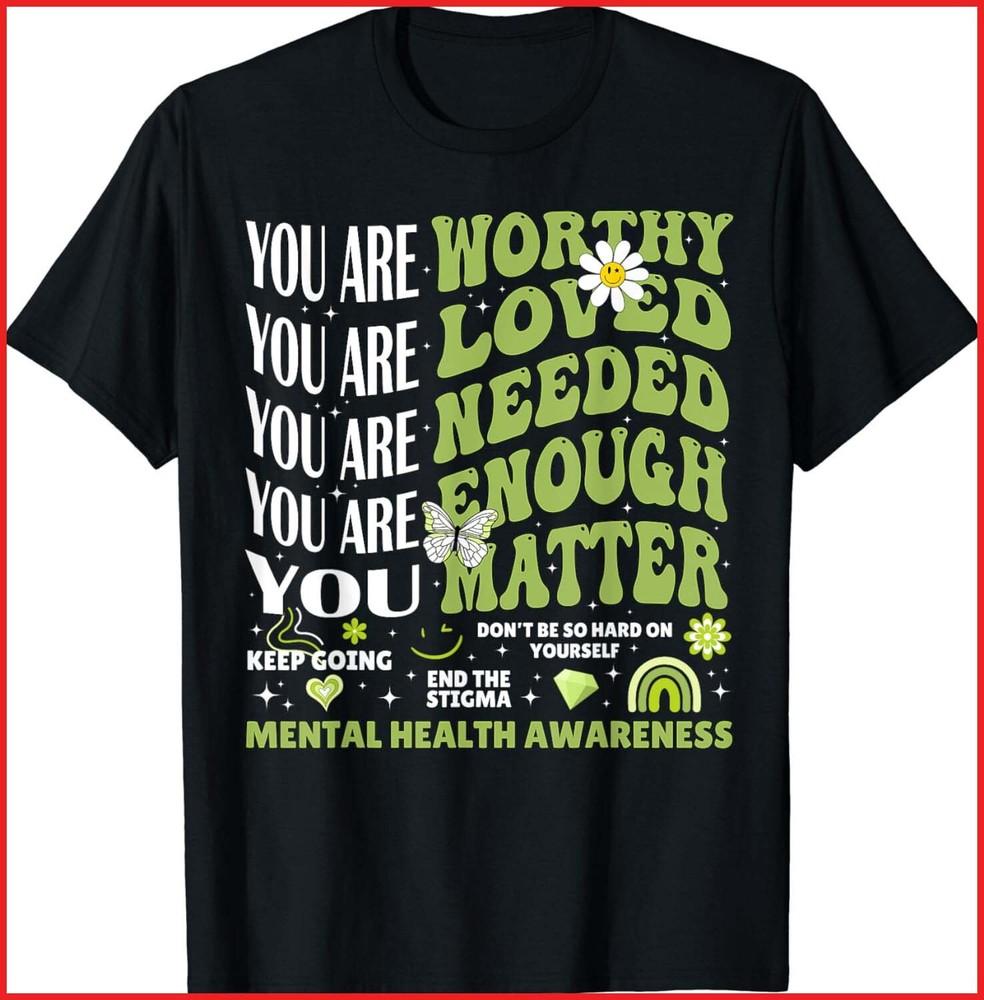Motivational Support Warrior Mental Health Awareness Matters Black T-Shirt Unisex T-Shirt M