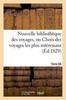 Kniha Nouvelle Bibliotheque Des Voyages, Ou Choix Des Voyages Les Plus Interessans Tome 66