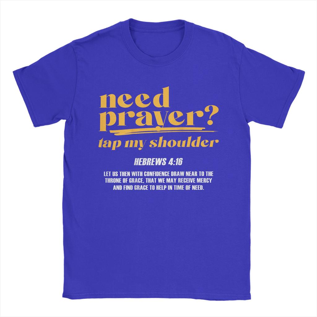 Männer brauchen Gebet Klopf mir auf die Schulter Christliche T-Shirts Tees Sommer Street Style Kurzarm-T-Shirt Rundhalsausschnitt Beliebtes Tee