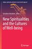The New Spiritualities and the Cultures of Well-being : 6 Book
