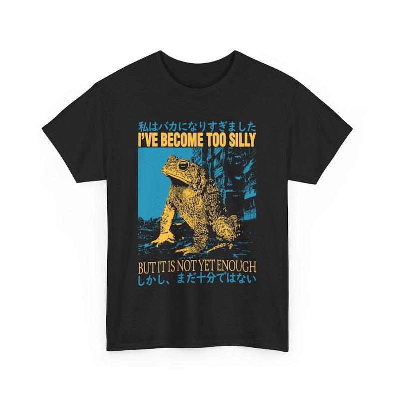 Ive Become Too Silly Frog Printed TShirt Unique Shortsleev Clothes Pullovers Personalized Man Graphic Summer Streetwear Tee