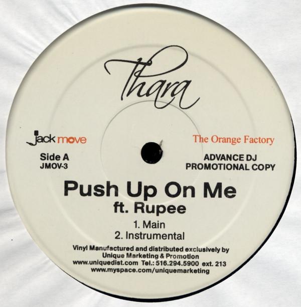 

12inch Record THARA - Push Up On Me / Pretty Song JMOV3 Jack Move 2007 US Rap & Hip-Hop/R&B Used