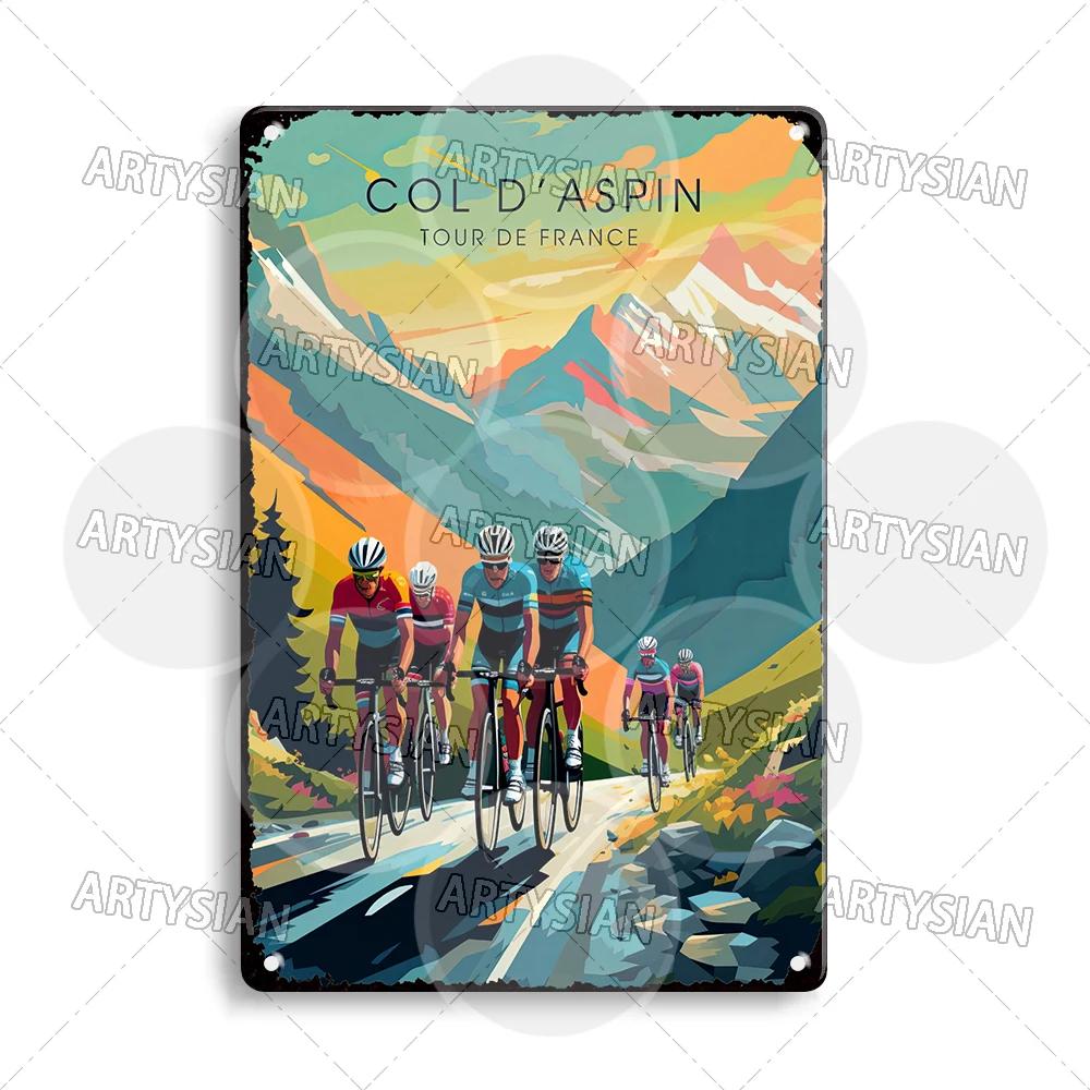Vélo Tour De France Cycling Metal Sign Les Pyrénées Auvergne Les Vosges Col Du Galibier Col d'Aspin Tignes Col De La Bonette
