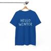 Hello Winter Sparkling Shirt | Winter Spirit T-Shirt | Cozy & Fun Snowy Season
