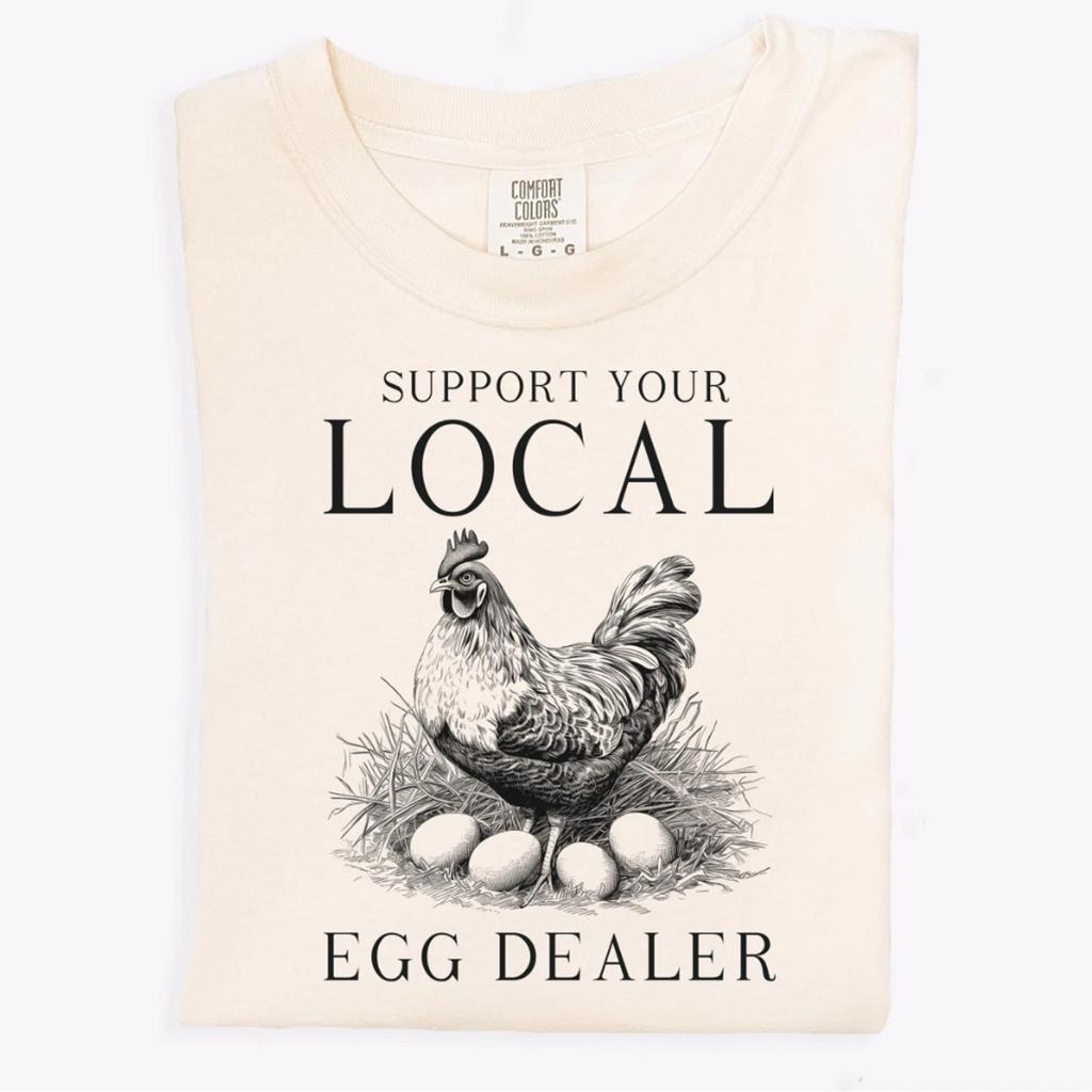Funny Farm Graphic Tee, Farm Animals Tees, Local Egg Dealer Comfort Colors Tee