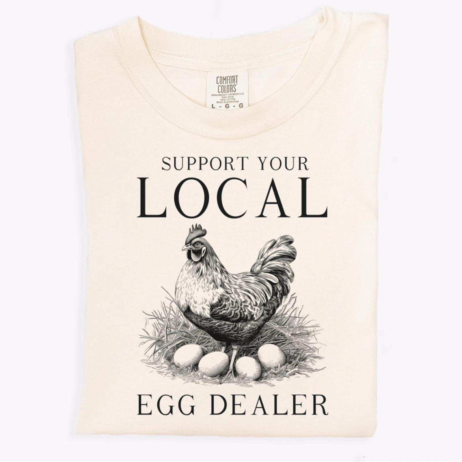 Funny Farm Graphic Tee, Farm Animals Tees, Local Egg Dealer Comfort Colors Tee 4XL