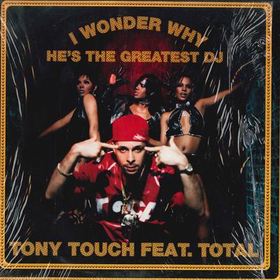 12-tums Skiva TONY TOUCH - I Wonder Why He's The Greatest DJ TB2115 TOMMY BOY 2000 US Rap & Hip-Hop/R&B Begagnad