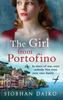 The Girl from Portofino by Siobhan Daiko Hardback Book 9781837519002