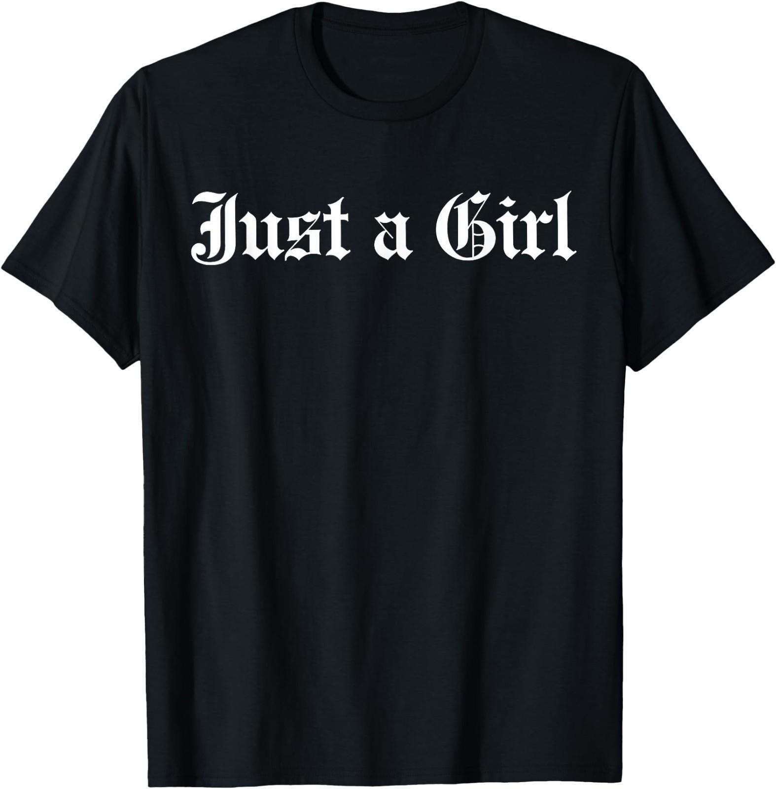 Just A Girl Gothic Blackletter Typography Design T- Unisex T-Shirt XXL