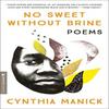 Ingen sötma utan saltlake av Cynthia Manick Pocketbok 9780063244306