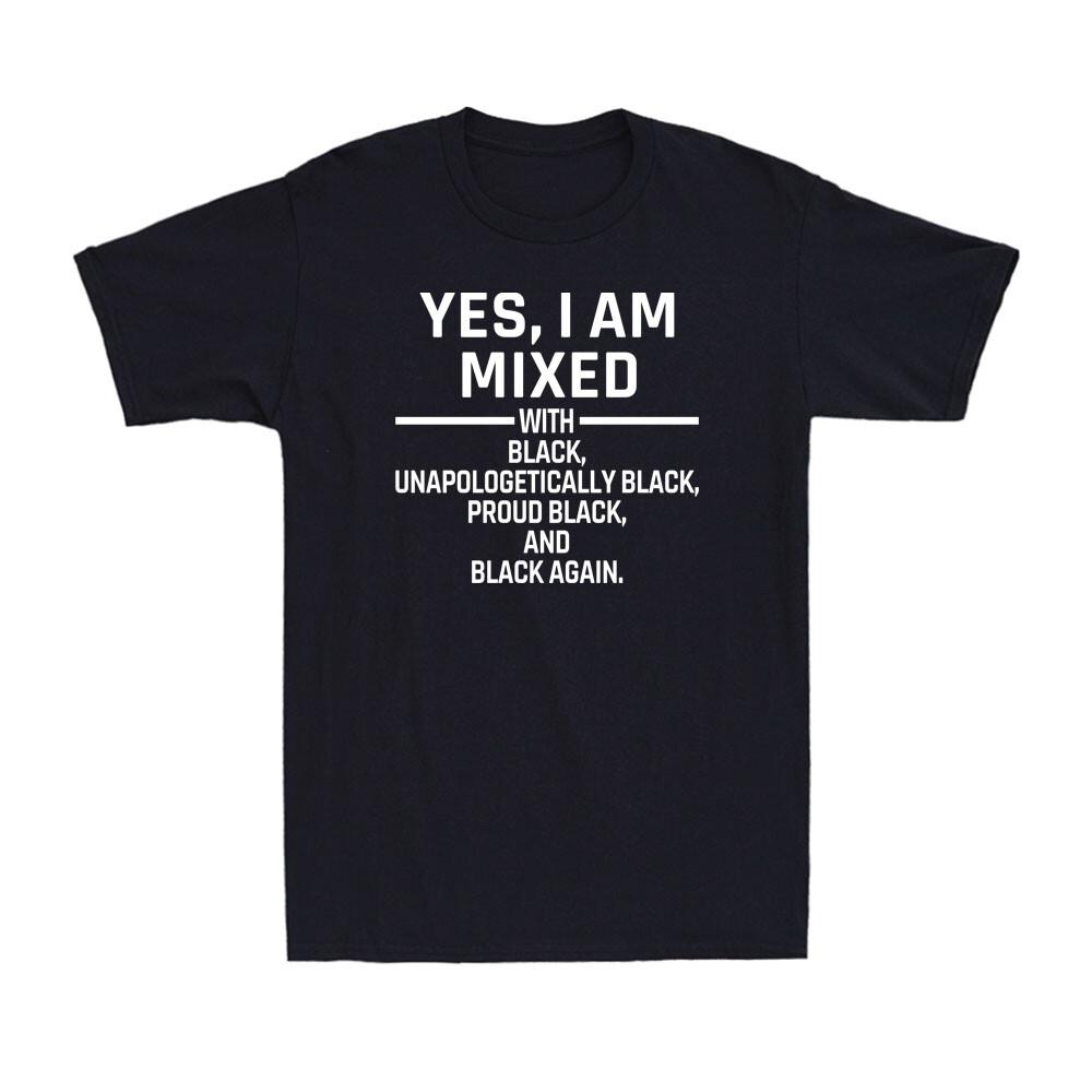 Yes I Am Mixed With Black - Proud Black History Month Men s Short Sleeve T-Shirt S