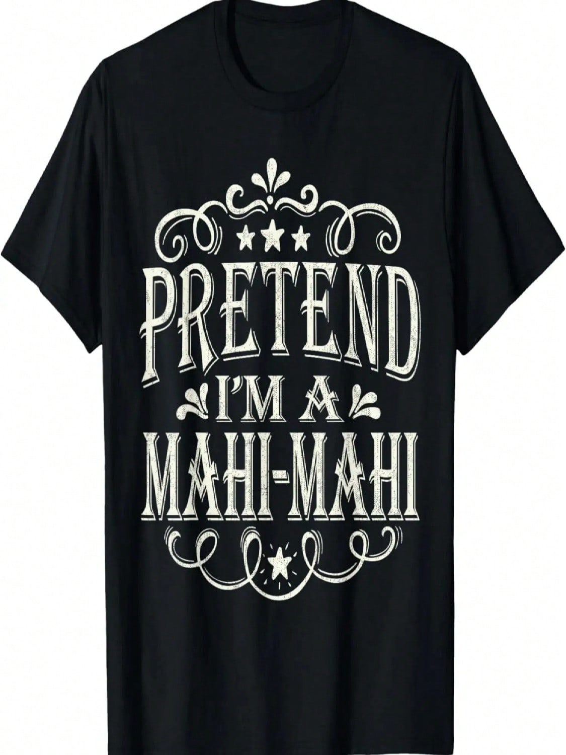 Pretend I m A Mahi-Mahi Funny Fish Halloween Costume T-Shirt S разноцветный
