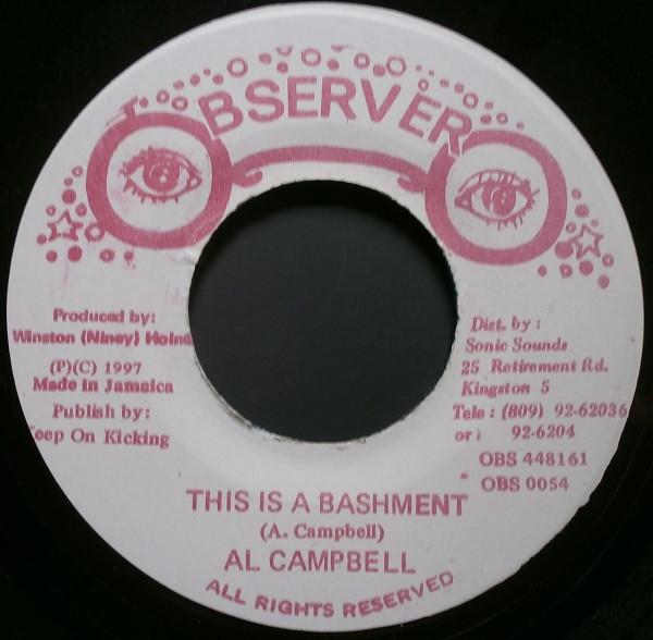 

7inch Record AL CAMPBELL This Is A Bashment OBS0054 Observer 1997 Jamaica Reggae Ska Dub Used
