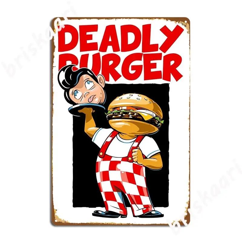 The Deadly Burger Metal Sign Wall Cave Iron Club Wall Cave Personalized Tin Sign Poster 20X30CM