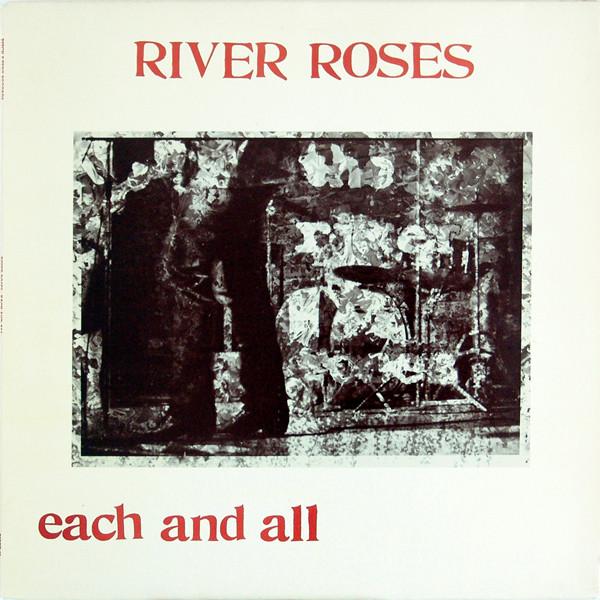 

LP Record RIVER ROSES - Each And All PITCH09 Pitch-A-Tent 1988 US Rock