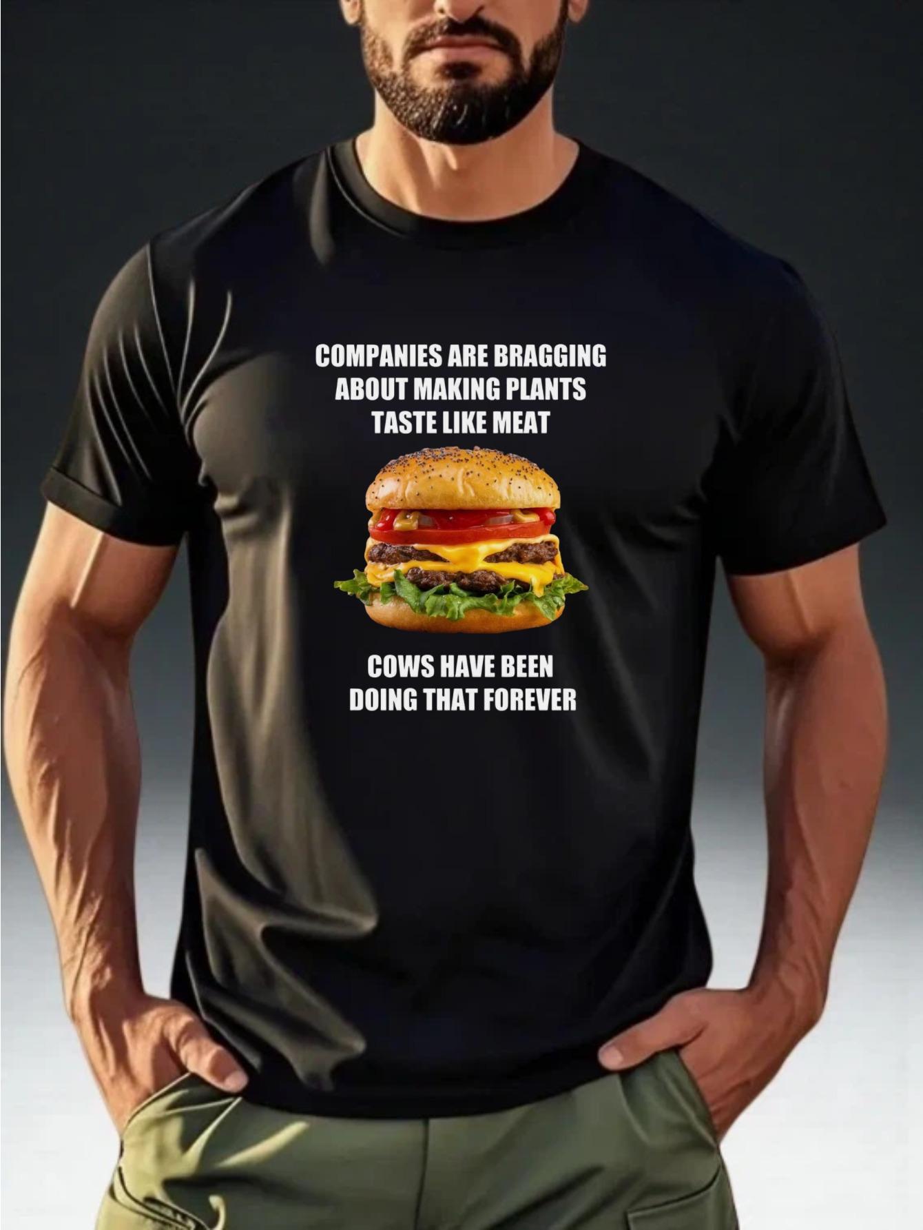 Men s Short Sleeve T-Shirt with Hamburger + Funny Rant Slogan Print S