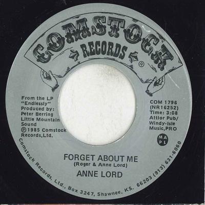 7inch Record ANNE LORD  Forget About Me COM1796 COMSTOCK RECOR 1985 Canada Folk Used