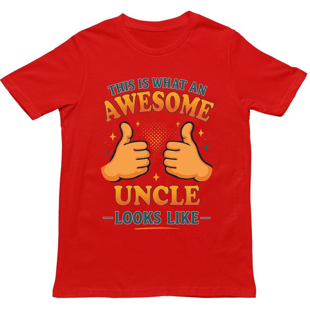 This Is What An Awesome Uncle Looks Like T Shirt Gift For Unisex Unisex Kids S