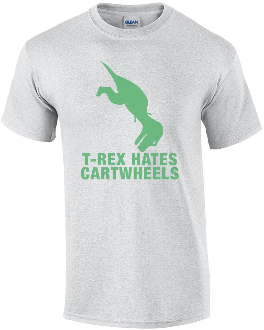 T-Rex Hates Cartwheels T-Shirt S