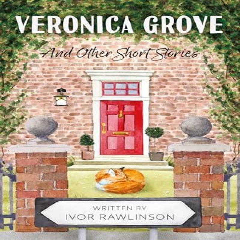 Veronica Grove by Ivor Rawlinson Paperback Book 9781836284970