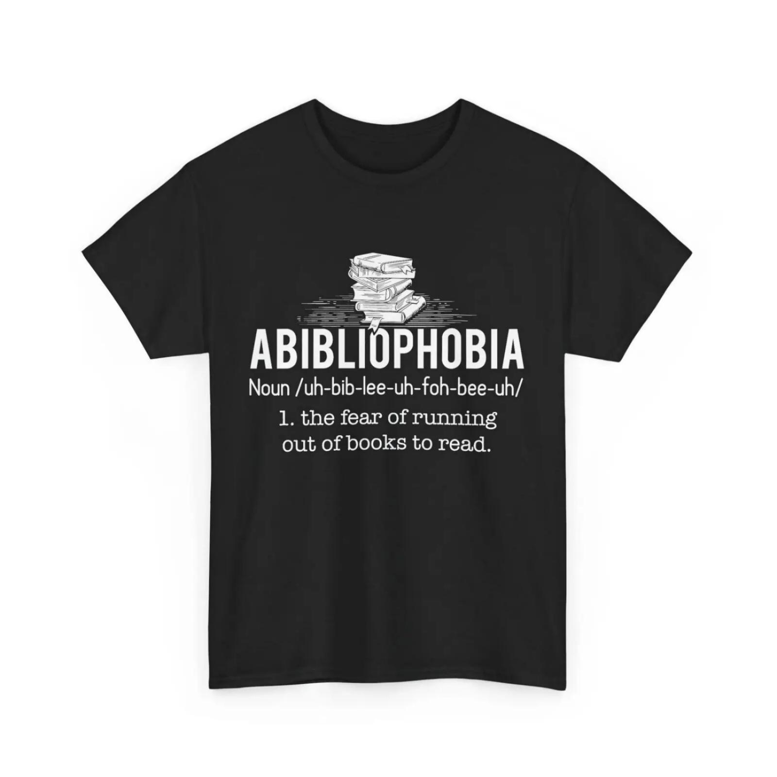 

Abibliophobia Definition T Shirt Reading Lovers Reader Bookish Bookworm XXXXXL різнокольоровий