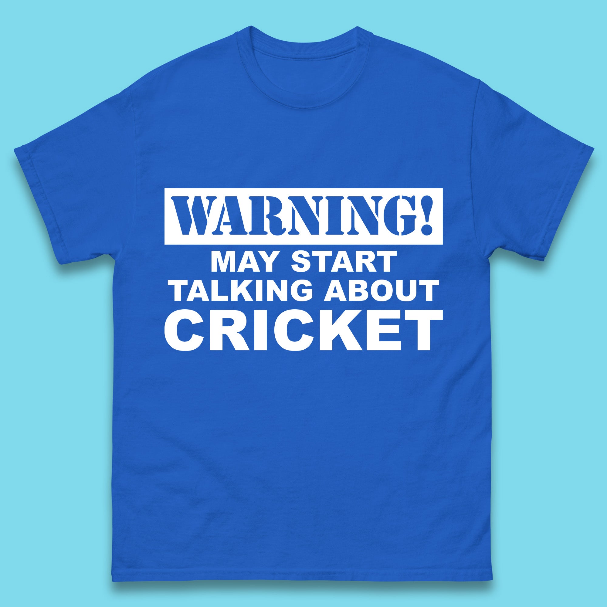 Warning May Start Talking About Cricket Mens T Shirt Womens Tops Tees 4XL