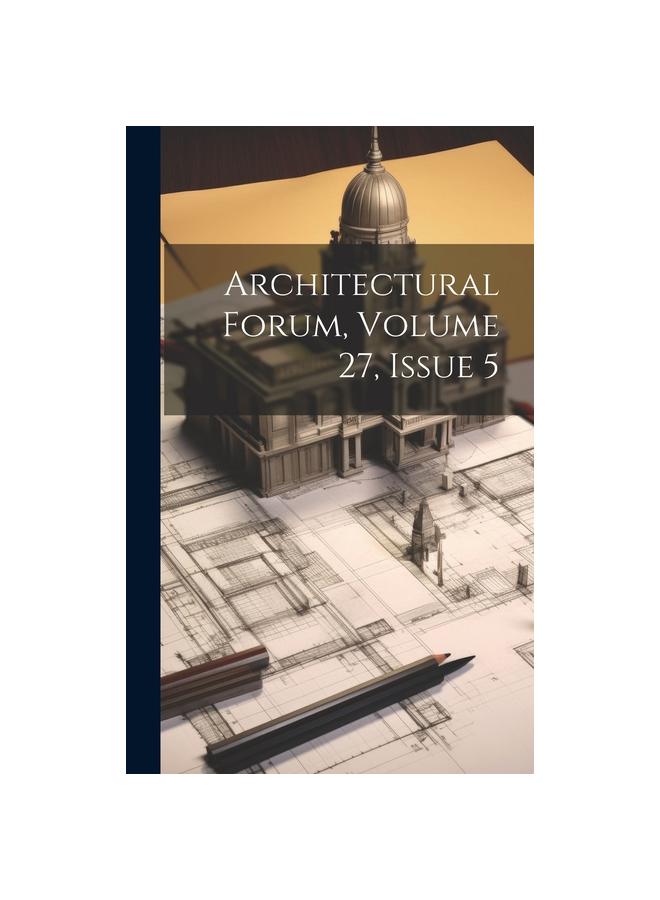 Libro Architectural Forum, Volume 27, Issue 5