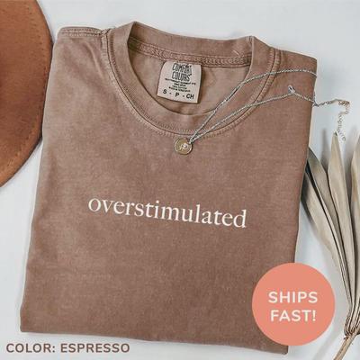 Overstimulated Tee, Neurodivergent Sensory Overload Shirt
